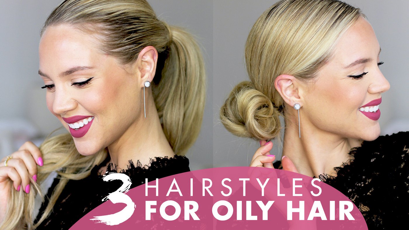 Hairstyles For Greasy, Oil Hair: 3 Styles You Can Try Today