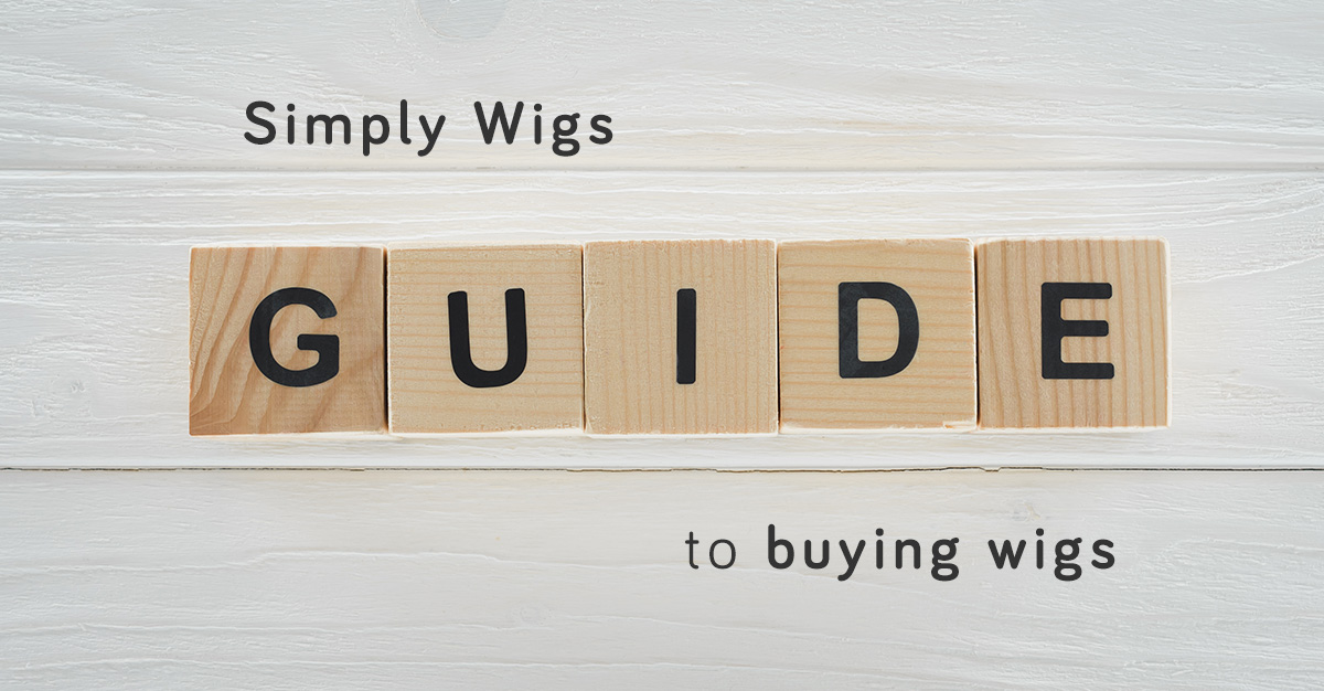 Buying a Wig: The Ultimate Wig Buyer's Guide