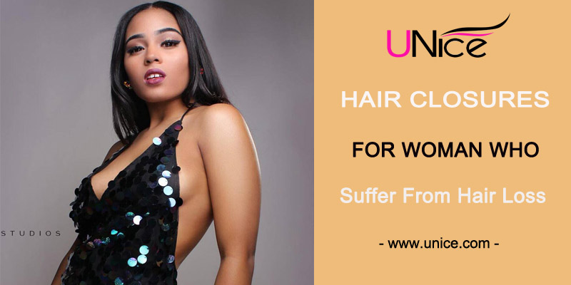 Hair closures For Women Who Suffer From Hair Loss