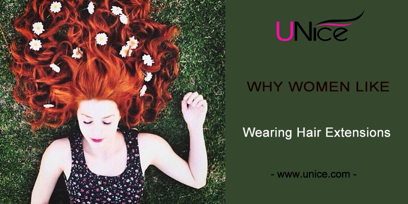 Why Women Like Wearing Hair Extensions