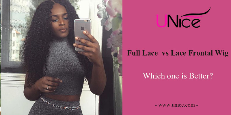 Full Lace Wig vs Lace Frontal Wig,Which one is Better?