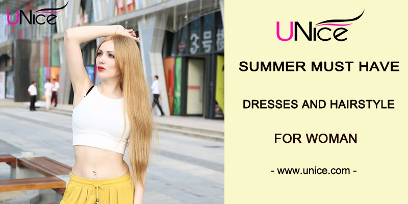Summer must-have dresses and hairstyles for woman