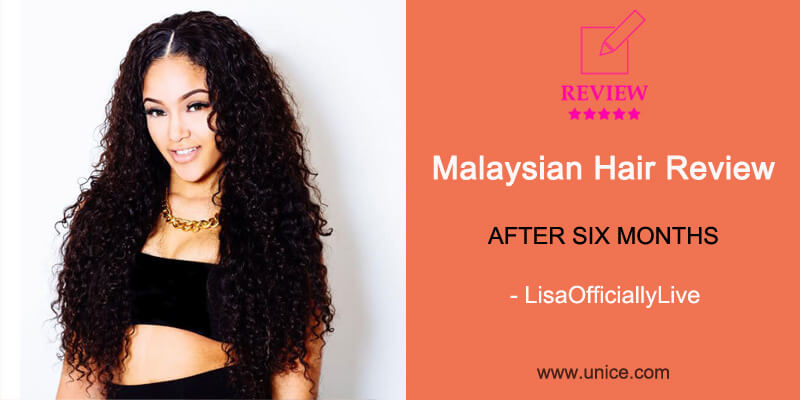 Review my unice malaysian hair after 6 months