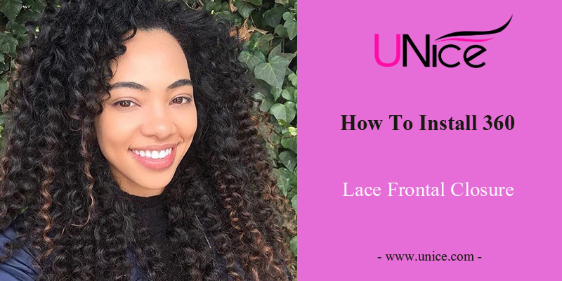 How to install 360 lace frontal closure