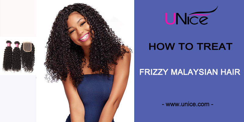HOW TO TREAT FRIZZY MALAYSIAN HAIR