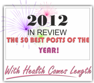 2012 In Review - The 50 Best Posts Of The Year!