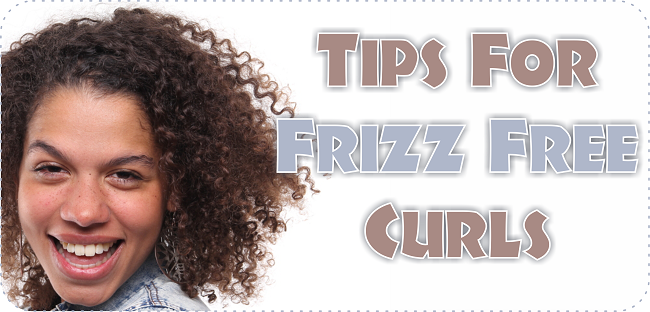 Tips for frizz free curls that every curly girl should know