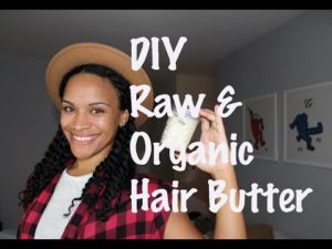 DIY Creamy Raw And Organic Hair Butter For Winter
