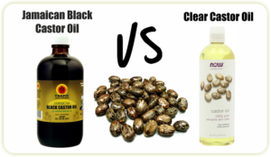 Jamaican Black Castor Oil Vs Clear Castor Oil