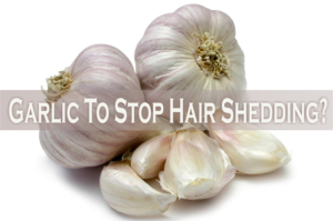Garlic: A Natural Way To Stop Hair Shedding?