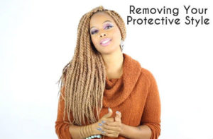 Ready To Take Down Your Long Term Protective Style? What You Should Do During And After Take Down