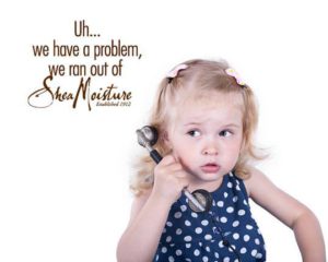 Shea Moisture Under Fire for Their Latest Ad Campaign Featuring a White Child