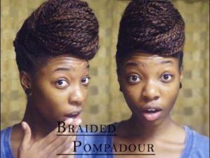The Braided Pompadour Updo On Natural Hair