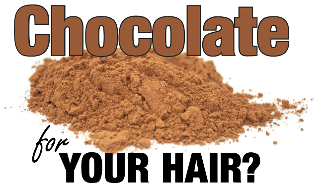 Chocolate for your hair