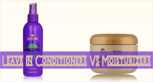 What Is The Difference Between A Leave In Conditioner And A Moisturizer?