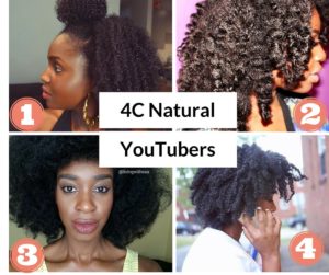 4 Kinky Coily 4C Natural Hair YouTubers You Should Know