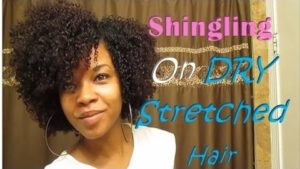 Shingling On Dry Stretched Hair
