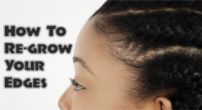 How to re-grow your edges hairline