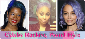 Celebrities Who Are Known For Rocking The Pastel Hair Trend