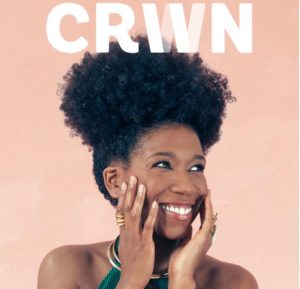 Natural Hair Magazine CRWN Now Has Launched Its First Official Issue