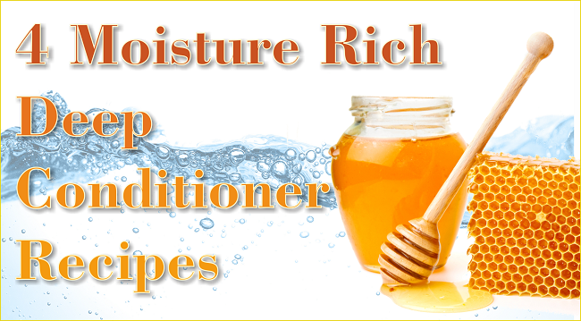 4 Moisture Rich Deep Conditioner Recipes
