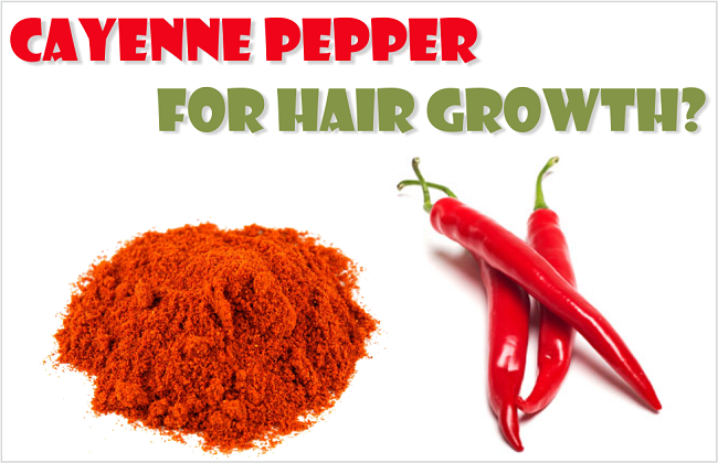 Cayenne pepper for hair growth