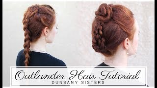 Outlander Hairstyle Tutorial - The Dunsany Sisters Geneva & Isobel