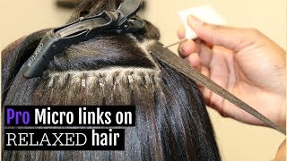 Itip Professional Micro Links On Relaxed Hair #Slrawvirginhair - Los Angeles