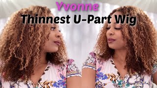 Yvonne Hair | Thinnest U-Part Wig, Color + Install