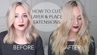 How To Cut & Layer Extensions + Placement For Short-Medium Hair