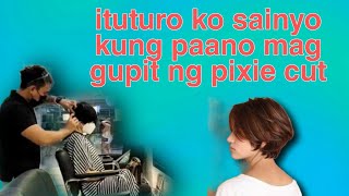 Ituturo Ko Sa Inyo Kung Paano Mag Gupit Ng Pixie Cut /Johnlordios