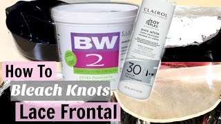 How To| Bleach Knots On A Lace Frontal/Lace Closure | Domonique Utley
