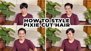 How To Style Short Hair (Pixie Cut/ Boycut)