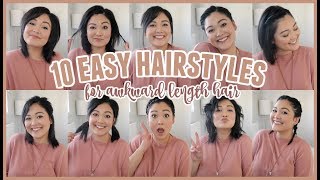 10 Easy Hairstyles For Awkward Length Hair // Growing Out Your Hair