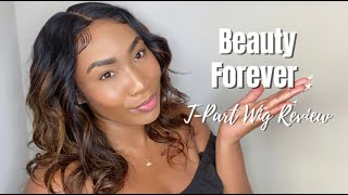*Must Have* Body Wave T-Part Wig | Beauty Forever Review | Danielle Renee Tv