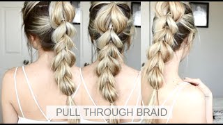 How To: Pull-Through Braid Tutorial ✨ Easy Braided Hairstyle