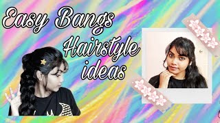 Easy And Simple Bangs Hairstyle Ideas|Hairstyles For Vacation|Beach Day|#Bangs #Hairstyles