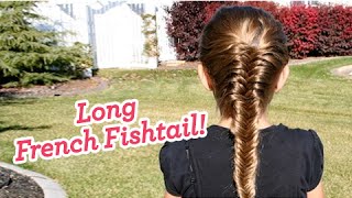 French Fishtail Braid | Long Hair | Cute Girls Hairstyles