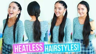 Heatless Hairstyles For School & Work!  Quick + Easy!  2016
