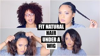 How I Fit My Big Natural Hair Under A Wig!  (No Cornrows! )