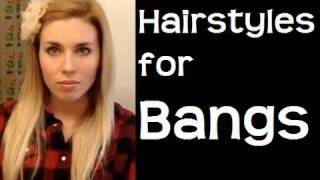 Easy Hairstyles For Bangs: Hairstyles For Long Hair , Medium Hair And Short Hair