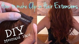 ♥ How To Make Clip In Hair Extensions ♥