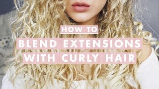 How To Blend Hair Extensions With Curly Hair