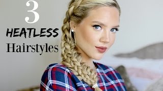 3 Heatless Hairstyles Perfect For School