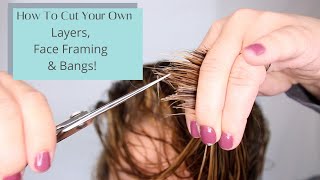 How To Cut Your Own Bangs, Face Framing & Layers! How To Hold Hair Cutting Shears Correctly