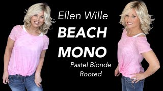 Ellen Wille Beach Mono Wig Review | Pastel Blonde Rooted | Limited Color Palette | Styling!