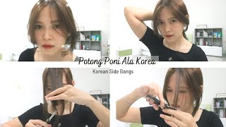 Cara Potong Poni Sendiri Ala Korea Di Rumah | Korean Side Bangs Haircut