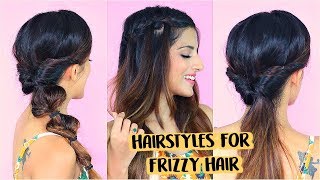 2 Mins Easy Hairstyles For Frizzy Hair Without Heat For School, College, Work | Indian Hairstyles
