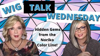 Wig Talk Wednesday!  Hidden Gem Colors By Noriko