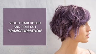 Violet Hair Color And Pixie Cut Transformation | Kenra Color